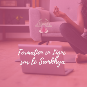 Formation en Ligne sur le Samkhya